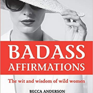 Badass Affirmations