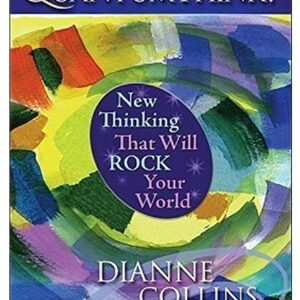 Do You Quantum Think?: New Thinking That Will Rock Your World