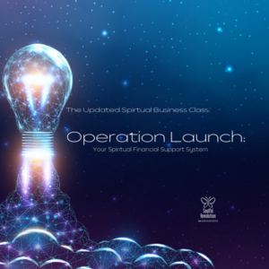 Operation Launch: The Updated Spiritual Business Class