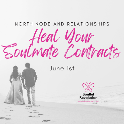 North Node Relationships - Heal Your Soulmate Contracts